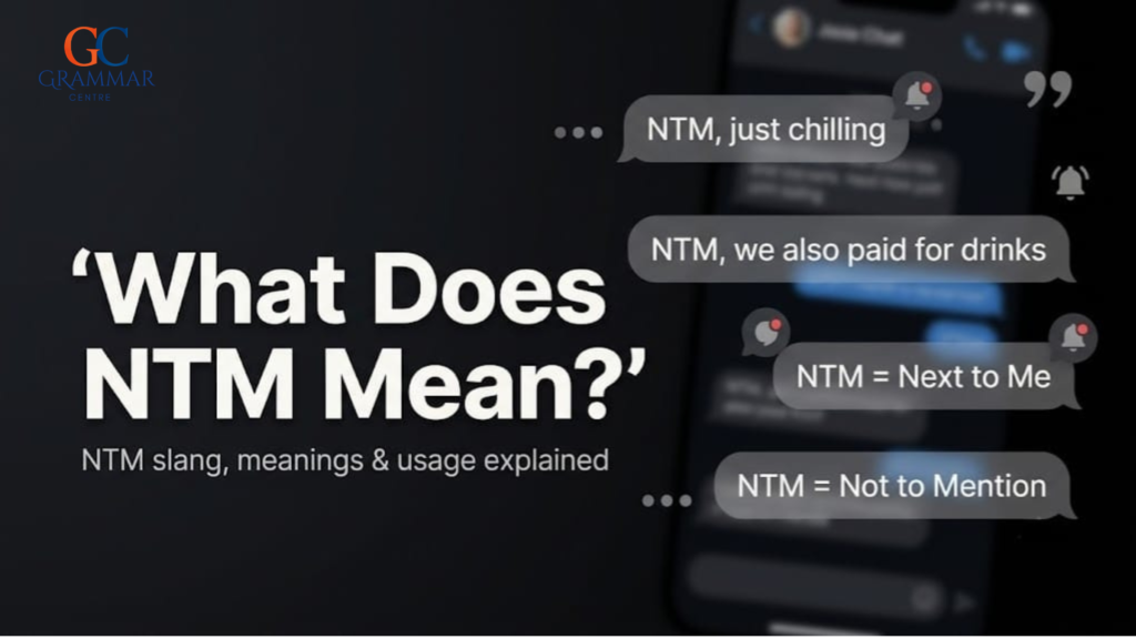 NTM Slang meaning Pic